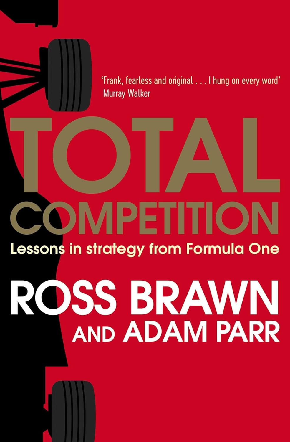 Total Competition: Ross Brawn